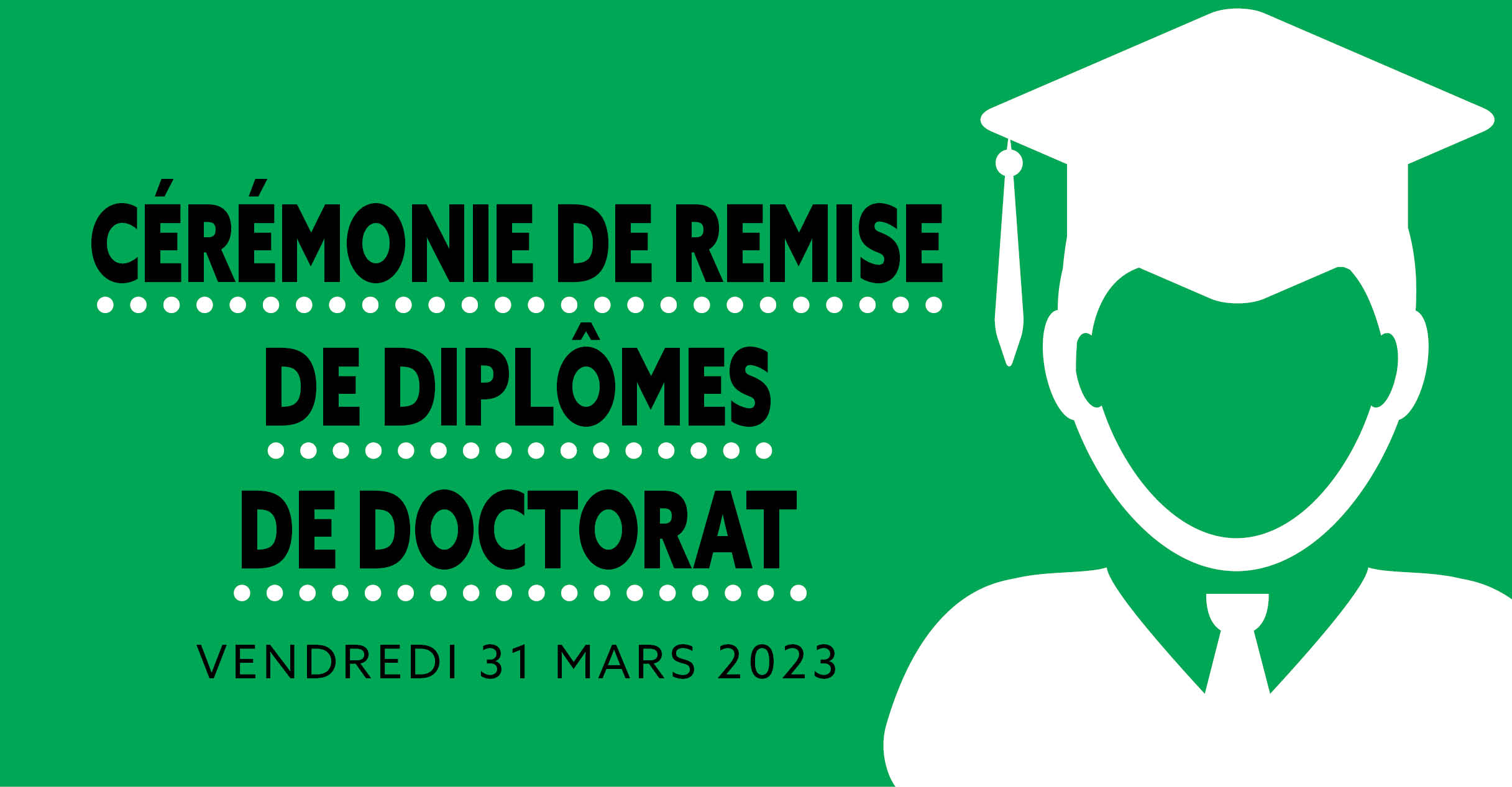 Cérémonie de remise de diplômes de Doctorat - vendredi 31 mars 2023