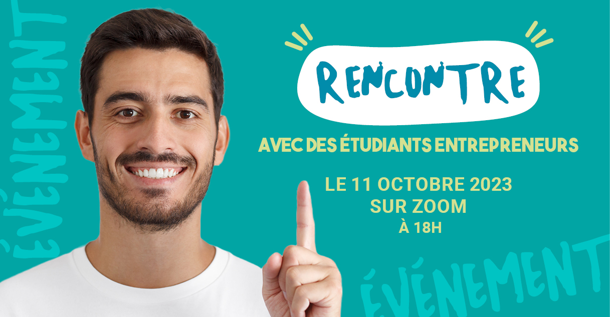 Rencontres avec des étudiants entrepreneurs