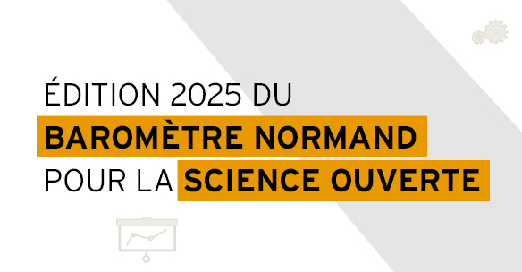 Édition 2025 du baromètre normand pour la science ouverte